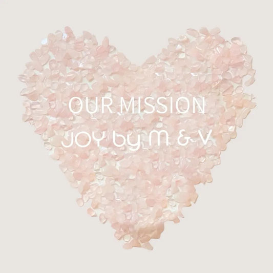JOY by M & V:n toiminta-ajatus